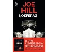 Nosfera2 Joe Hill (Auteur), Antoine Chainas (Traduction), Gabriel Rodriguez (Illustration)