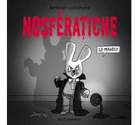 Nosferatiche Le maudit - Antonin Louchard - Seuil Jeunesse - cartonné - Album jeunesse