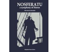 Nosferatu, a symphony of Horror. The film in frames