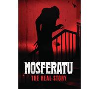 Nosferatu - La vraie histoire
