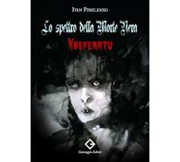 Nosferatu. Lo spettro della Morte Nera