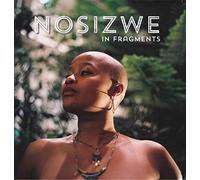 Nosizwe - in Fragments [Import]