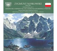 Noskowski : Oeuvres orchestrales, vol. 1. Wroblewski.