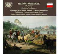 Noskowski : Oeuvres orchestrales, vol. 2. Wroblewski.