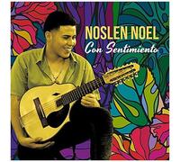 Noslen Noel: Con Sentimiento [Noslen Noel; Noslen Chaves Borges; Carlos Alvarez Cairo] [Cugate Clasicos Latinos: Cll008]