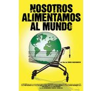 Nosotros Alimentamos Al Mundo [Import]