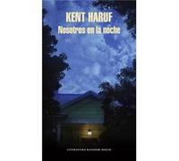 Nosotros En La Noche [Livre en VO] Haruf, Kent (Auteur)