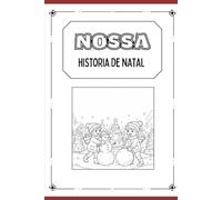 Nossa história de Natal: Desenhos Minimalistas e Aconchegantes para o Relaxamento de Fim de Ano