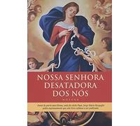 Nossa Senhora Desatadora dos Nós. Novena
