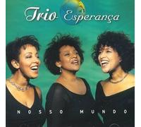 Nosso Mundo by Trio Esperanca