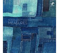 Nostalgia 77 and the Monster - Measures