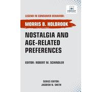 Nostalgia and Age-Related Preferences
