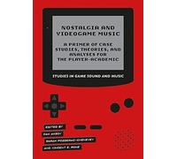 Nostalgia And Videogame Music