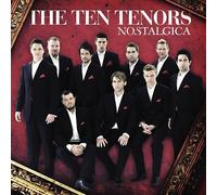 Nostalgia by TEN TENORS (2008-09-03)