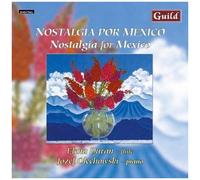 Duran et Olechowski – Nostalgia for Mexico – Guild