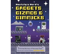 Nostalgia Nerd's Gadgets, Gizmos & Gimmicks: A Potted History of Personal Tech