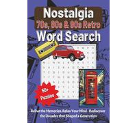 Nostalgia & Retro Word Search Puzzle Book Inspired by the 1970s, 80s, & 90s: Vintage-Inspired Retro Pop Culture Nostalgia Word Puzzle | Easy to Read ... Gift for Relaxation, Fun, & Classic Memories