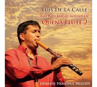 Nostalgia Sound of Quena Flute [Import]