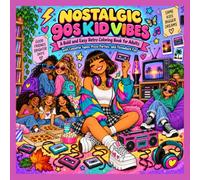 Nostalgic 90s Kid Vibes: A Bold and Easy Retro Coloring Book for Adults with Cassette Tapes, Pizza Parties, and Throwback Fun