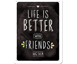 Nostalgic-Art Plaque Vintage Life is Better with Friends - Idée de Cadeau pour Les Amis, en métal, Design Retro pour la décoration, 15 x 20 cm