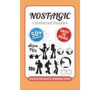 Nostalgic Crossword Puzzles: Crossword Puzzles with Easy to Read Print about Nostalgic, Memories, Cultural Moments and More I 6x9 inches, 120 pages I ... … Great Gift for parents and retro lovers