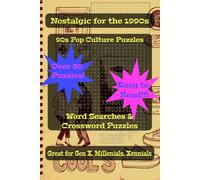 Nostalgic for the 1990s: Words Searches & Crossword Puzzles about 90s Pop Culture - TV, Movies, and Music | 6in x 9in, 108 pages | Perfect for...Gifts, Road Trips, Memory