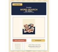 Nostalgic Large Print Word Search for Seniors: 50 Easy-to-Read Puzzles with Classic Themes from the 1950s to the 1990s