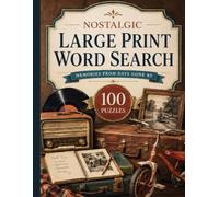 Nostalgic Large Print Word Search: Memories from Days Gone By