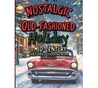 Nostalgic Old-Fashioned Holiday