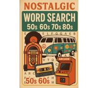 Nostalgic Puzzles of the 60s and 70s: A Delightful Nostalgia Puzzle Book for Adults and Seniors