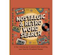Nostalgic & Retro Word Search Puzzles:: Words Across 100 Puzzle