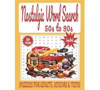 Nostalgic Word Search 50s-90s Large Print Edition: Word Searches with Easy to Read Print about Nostalgic 50s - 90s, Disco, Boom box and More | 8.5x11 ... Gift for Vacation, Holidays and Free Times