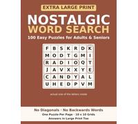 Nostalgic Word Search for Adults & Seniors: 100 Puzzles from the Good Old Days in Extra Large Print with No Diagonals and No Backwards Words, Word Games for Memory Care with Large Print Answers
