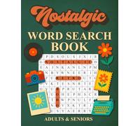 Nostalgic Word Search Large Print: Retro Word Search for Adults and Seniors, Relive the Good Old Days with 100 Memory Boosting Puzzles | 2000 Words…on Music, TV, Sports & Everyday Life