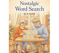 Nostalgic Word Search: Life in the 1950s & 1960s: A Relaxing Puzzle Book for Adults and Seniors