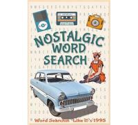 Nostalgic Word Search Puzzle Book: Word Searches with Easy to Read about Nostalgia, Back in the Days, Memories and More. | 6x9 inches, 80 pages | 40 ... Gift for Vacations, Holidays and Free Times.
