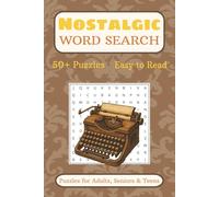 Nostalgic Word Search Puzzle Book: Word Searches with Easy to Read Print about Nostalgia, Classics, Memories and More | 6x9 inches, 110 pages | 50+ ... Gift for Vacations, Holidays and Free Times