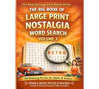 Nostalgic Word Search Puzzles for Adults and Seniors: 150 Easy-to-Read Nostalgia / Vintage Themed Word Search Puzzles for Adults and Seniors Relaxing ... movies, Old candies, Retro fashion and More