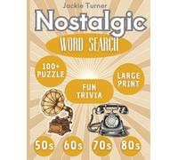 Nostalgic Word Search: Rediscover your past through puzzles - word searches that bring back the warmth of days gone by.