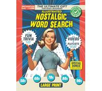 Nostalgic Word Search: The Ultimate Gift for Baby Boomers | Special Puzzles with Videos, Fun Trivia, Nostalgic Illustrations & Memory Prompts | Large Print Word Search from 1950s-1990s