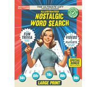 Nostalgic Word Search: The Ultimate Gift for Baby Boomers | Special Puzzles with Videos, Fun Trivia, Nostalgic Illustrations & Memory Prompts | Large Print Word Search from 1950s-1990s