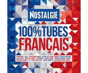 Nostalgie 100% Tubes Français