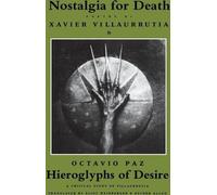 Nostalgie de la mort et hiéroglyphes du désir
