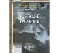 Nostalgie d'Empire - Maurice Blin - Ellipses - broché - Scolaire / Universitaire