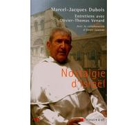 Nostalgie d'Israël Entretiens avec frère Olivier-Thomas Venard - Marcel-Jacques Dubois - Cerf - broché - Entretien