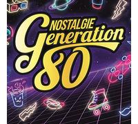 Nostalgie Génération 80