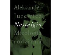 Nostalgie Mythologie familiale