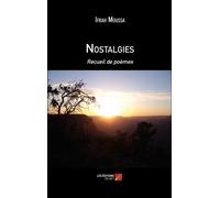 Nostalgies - Recueil De Poèmes
