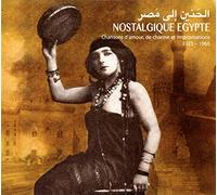 Nostalgique Egypte 1925-1960 [Import allemand]