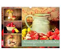 Nostalgische Stillleben. Die Poesie der Bilder (Wandkalender 2026 DIN A3 quer), CALVENDO Monatskalender: Verträumte Obst- und Blumenarrangements im Vintage-Stil